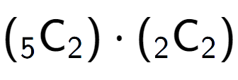 A LaTex expression showing ({ sub 5 \text{C} sub 2 }) times ({ sub 2 \text{C} sub 2 })