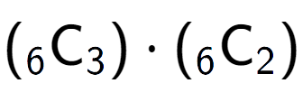 A LaTex expression showing ({ sub 6 \text{C} sub 3 }) times ({ sub 6 \text{C} sub 2 })