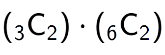 A LaTex expression showing ({ sub 3 \text{C} sub 2 }) times ({ sub 6 \text{C} sub 2 })