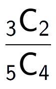 A LaTex expression showing \frac{ sub 3 \text{C} sub 2 }{ sub 5 \text{C} sub 4 }