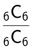 A LaTex expression showing \frac{ sub 6 \text{C} sub 6 }{ sub 6 \text{C} sub 6 }