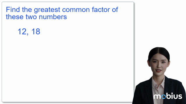 Find GCF of two numbers - Mobius Math