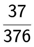 A LaTex expression showing 37 over 376