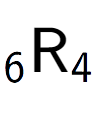 A LaTex expression showing sub 6 \text{R} sub 4