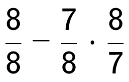 A LaTex expression showing 8 over 8 - 7 over 8 times 8 over 7