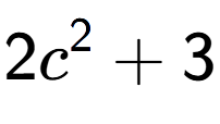 A LaTex expression showing 2c to the power of 2 + 3