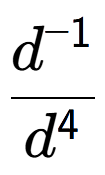A LaTex expression showing \frac{d to the power of -1 }{d to the power of 4 }