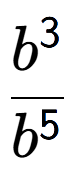 A LaTex expression showing \frac{b to the power of 3 }{b to the power of 5 }
