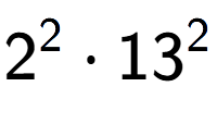 A LaTex expression showing 2 to the power of 2 times 13 to the power of 2