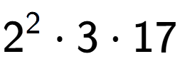 A LaTex expression showing 2 to the power of 2 times 3 times 17