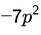 A LaTex expression showing -7p to the power of 2