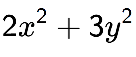 A LaTex expression showing 2x to the power of 2 + 3y to the power of 2