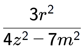 A LaTex expression showing \frac{{3r to the power of 2 }}{{4z to the power of 2 - 7m to the power of 2 }}