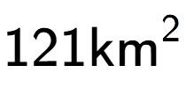 A LaTex expression showing 121\text{km} to the power of 2