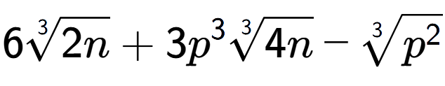 A LaTex expression showing 63-th root of 2n + 3{p} to the power of 3 3-th root of 4n - 3-th root of {p to the power of 2 }