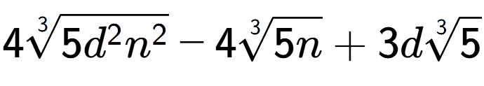 A LaTex expression showing 43-th root of 5{d to the power of 2 {n} to the power of 2 } - 43-th root of 5n + 3d3-th root of 5