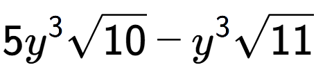 A LaTex expression showing 5{y} to the power of 3 square root of 10 - {y} to the power of 3 square root of 11