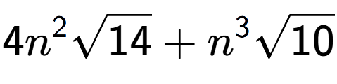 A LaTex expression showing 4{n} to the power of 2 square root of 14 + {n} to the power of 3 square root of 10