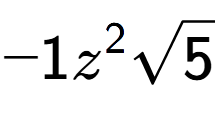 A LaTex expression showing -1{z} to the power of 2 square root of 5