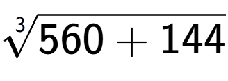 A LaTex expression showing 3-th root of 560 + 144