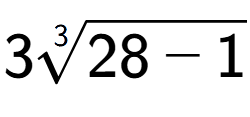 A LaTex expression showing 33-th root of 28 - 1