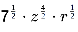 A LaTex expression showing 7 to the power of 1 over 2 times {z} to the power of 4 over 2 times r to the power of 1 over 2