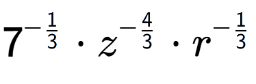 A LaTex expression showing 7 to the power of -1 over 3 times {z} to the power of -4 over 3 times r to the power of -1 over 3