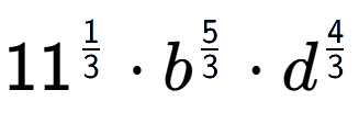 A LaTex expression showing 11 to the power of 1 over 3 times {b} to the power of 5 over 3 times {d} to the power of 4 over 3