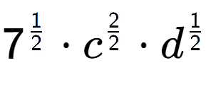 A LaTex expression showing 7 to the power of 1 over 2 times {c} to the power of 2 over 2 times d to the power of 1 over 2