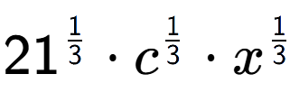 A LaTex expression showing 21 to the power of 1 over 3 times c to the power of 1 over 3 times x to the power of 1 over 3