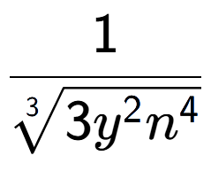 A LaTex expression showing 1 over 3-th root of 3{y to the power of 2{n to the power of 4 }}