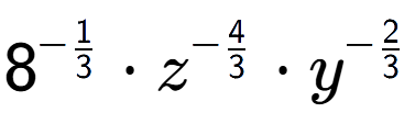 A LaTex expression showing 8 to the power of -1 over 3 times {z} to the power of -4 over 3 times {y} to the power of -2 over 3