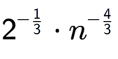 A LaTex expression showing 2 to the power of -1 over 3 times {n} to the power of -4 over 3