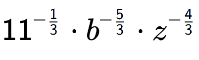 A LaTex expression showing 11 to the power of -1 over 3 times {b} to the power of -5 over 3 times {z} to the power of -4 over 3