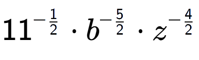 A LaTex expression showing 11 to the power of -1 over 2 times {b} to the power of -5 over 2 times {z} to the power of -4 over 2