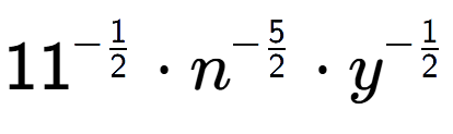 A LaTex expression showing 11 to the power of -1 over 2 times {n} to the power of -5 over 2 times y to the power of -1 over 2