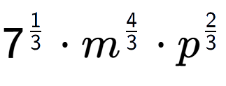 A LaTex expression showing 7 to the power of 1 over 3 times {m} to the power of 4 over 3 times {p} to the power of 2 over 3
