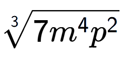 A LaTex expression showing 3-th root of 7{m to the power of 4 {p} to the power of 2 }