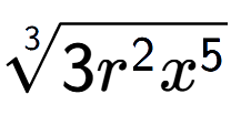 A LaTex expression showing 3-th root of 3{r to the power of 2 {x} to the power of 5 }