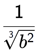 A LaTex expression showing 1 over 3-th root of {b to the power of 2 }