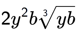A LaTex expression showing 2{y} to the power of 2 b3-th root of yb