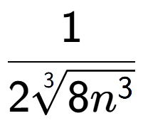 A LaTex expression showing 1 over 23-th root of 8{n to the power of 3 }