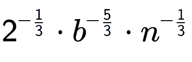 A LaTex expression showing 2 to the power of -1 over 3 times {b} to the power of -5 over 3 times n to the power of -1 over 3
