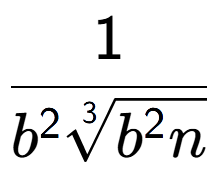 A LaTex expression showing 1 over {b to the power of 2 3-th root of {b to the power of 2 n}}