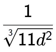 A LaTex expression showing 1 over 3-th root of 11{d to the power of 2 }