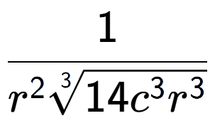 A LaTex expression showing 1 over {r to the power of 2 3-th root of 14{c to the power of 3 {r} to the power of 3 }}