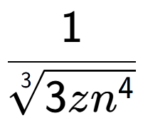 A LaTex expression showing 1 over 3-th root of 3z{n to the power of 4 }