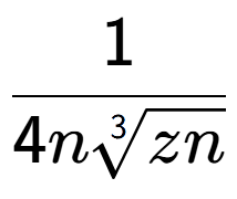 A LaTex expression showing 1 over 4n3-th root of zn