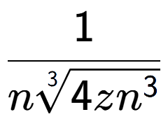 A LaTex expression showing 1 over n3-th root of 4z{n to the power of 3 }