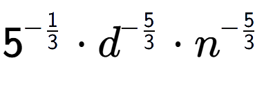 A LaTex expression showing 5 to the power of -1 over 3 times {d} to the power of -5 over 3 times {n} to the power of -5 over 3